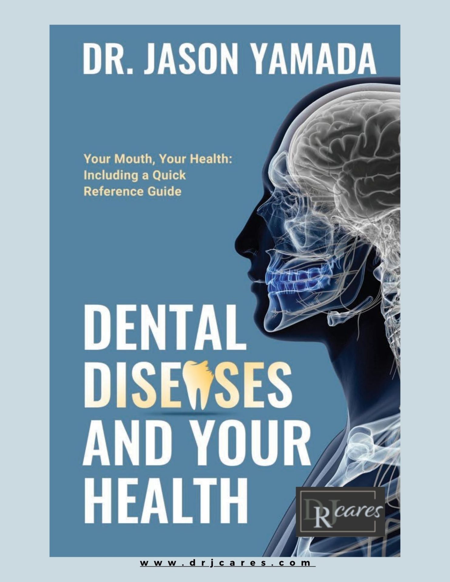 Dental Diseases and Your Health